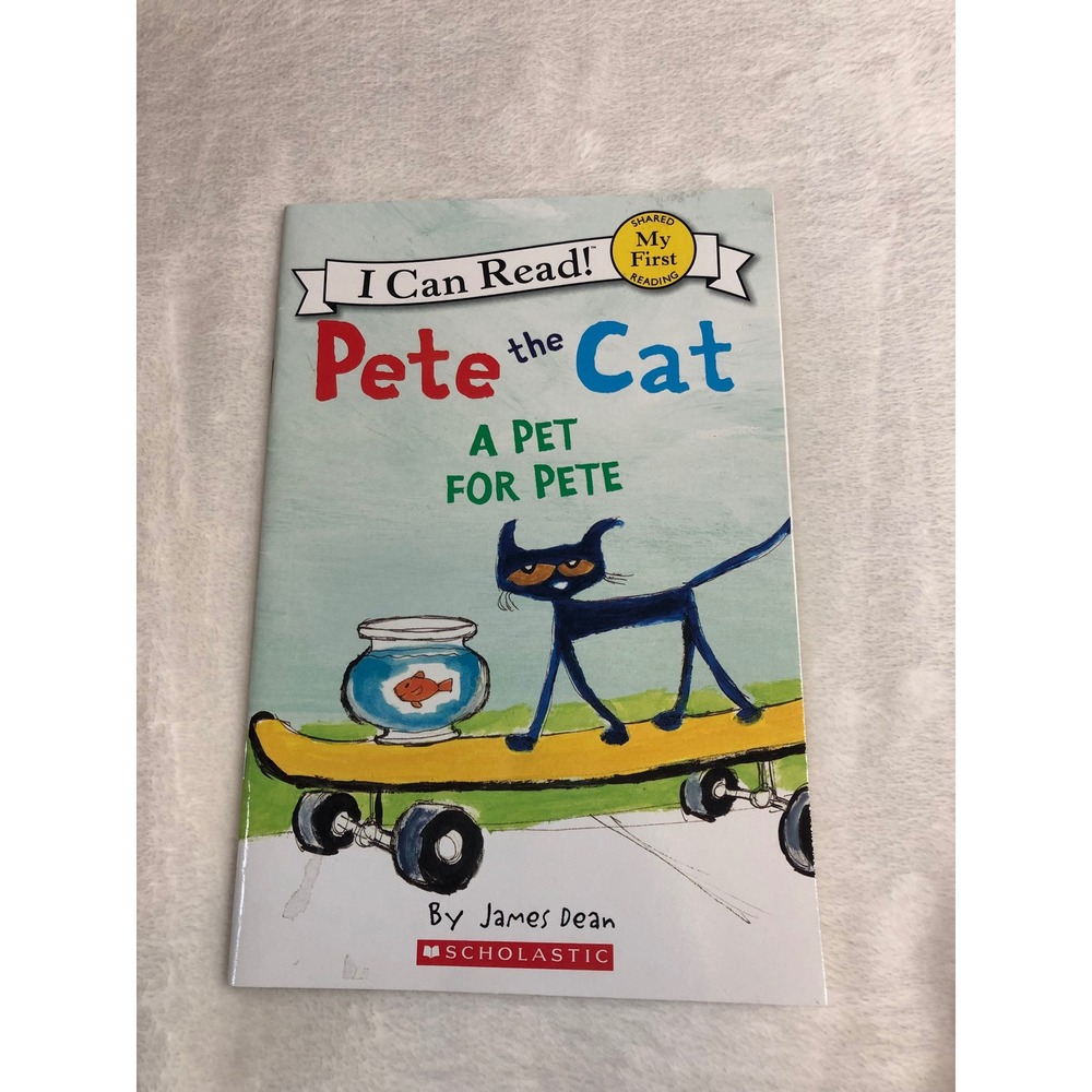 Pete the Cat A Pet for Pete Book I Can Read My First Reading